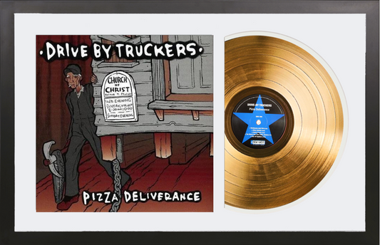 Drive-By Truckers - Pizza Deliverance - 14K Gold Plated Vinyl